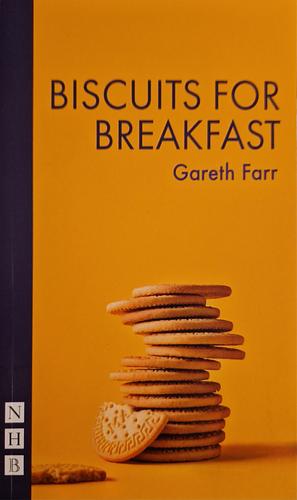 Biscuits for Breakfast  by Gareth Farr
