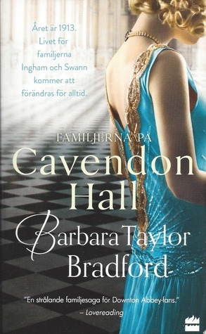 Familjerna på Cavendon Hall by Barbara Taylor Bradford, Gunilla Mattson