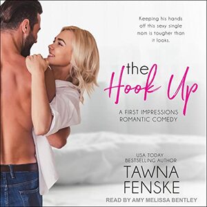 The Hook Up by Tawna Fenske