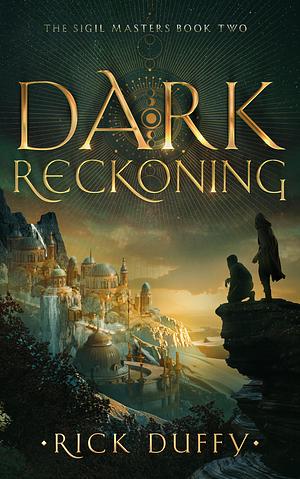 Dark Reckoning by Rick Duffy