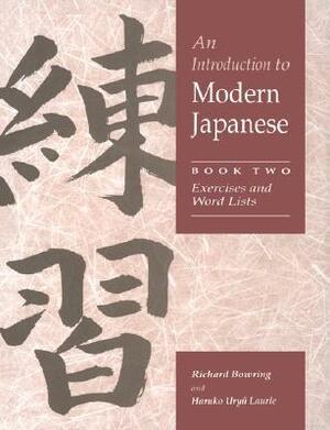 An Introduction to Modern Japanese: Volume 2, Exercises and Word Lists by Richard Bowring