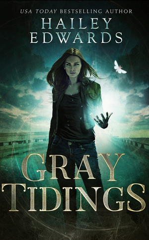 Gray Tidings by Hailey Edwards