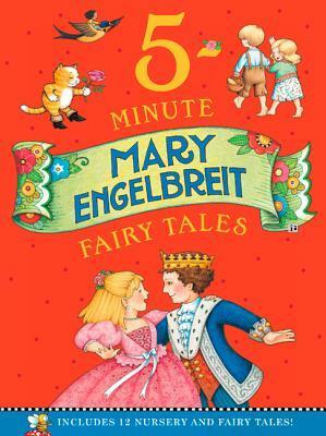 Mary Engelbreit's 5-Minute Fairy Tales: Includes 12 Nursery and Fairy Tales! by Mary Engelbreit