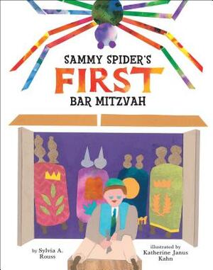 Sammy Spider's First Bar Mitzvah by Sylvia A. Rouss