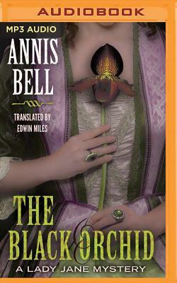 The Black Orchid by Annis Bell