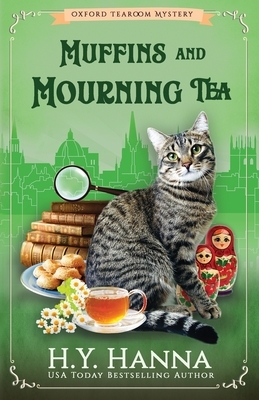 Muffins and Mourning Tea: The Oxford Tearoom Mysteries - Book 5 by H.Y. Hanna