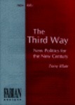 The Third Way: New Politics For The New Century by Tony Blair