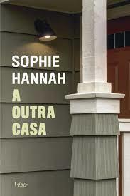 A Outra Casa by Sophie Hannah