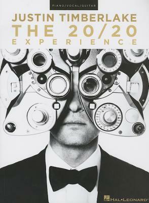 Justin Timberlake: The 20/20 Experience by Justin Timberlake