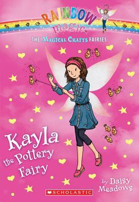 Kayla the Pottery Fairy by Daisy Meadows