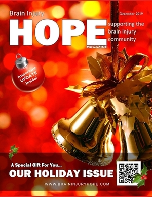 Brain Injury Hope Magazine - December 2019 by David A. Grant, Sarah Grant