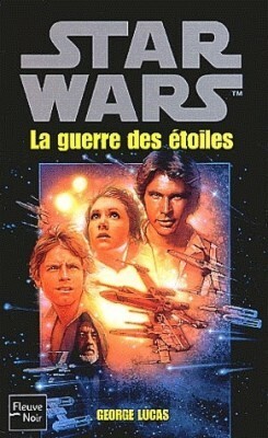 La Guerre des étoiles t.1 by George Lucas, Claude Gilbert