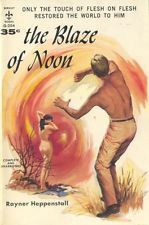 The Blaze of Noon by Rayner Heppenstall