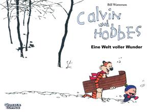 Calvin und Hobbes: Eine Welt voller Wunder by Bill Watterson