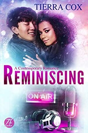 Reminiscing by Tierra Cox