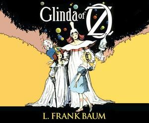 Glinda of Oz by L. Frank Baum