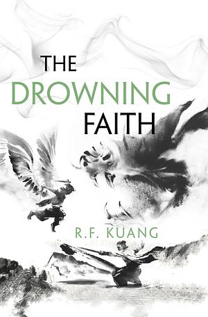The Drowning Faith by R.F. Kuang