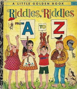 Riddles, Riddles, from A to Z by Carl Memling