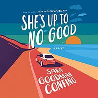 She's Up to No Good by Sara Goodman Confino