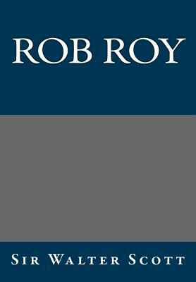 Rob Roy by Walter Scott