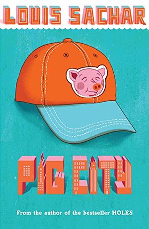 Pig City by Louis Sachar