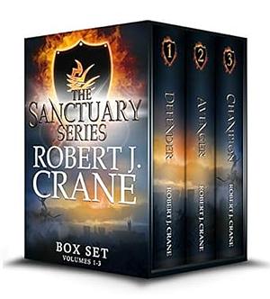 The Sanctuary Series: An Epic Fantasy Adventure by Robert J. Crane