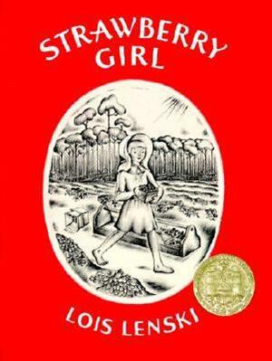 Strawberry Girl by Lois Lenski
