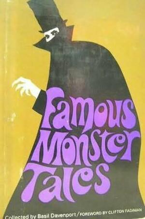 Famous Monster Tales by Basil Davenport