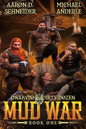 Mud War by Michael Anderle, Aaron D. Schneider