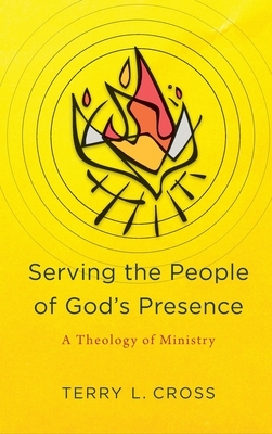 Serving the People of God's Presence by 