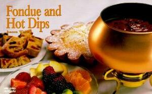 Fondue and Hot Dips by Joanna White