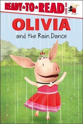 Olivia and the Rain Dance by Guy Wolek, Maggie Testa