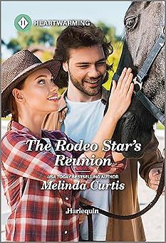 The Rodeo Star's Reunion by Melinda Curtis