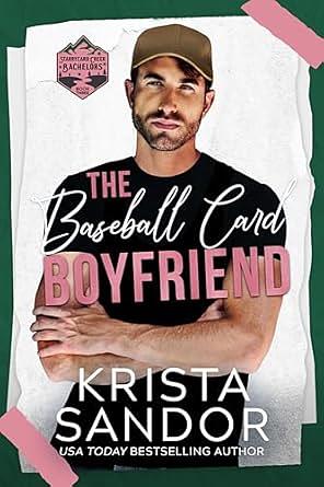 The Baseball Card Boyfriend by Krista Sandor