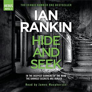 Hide And Seek by Ian Rankin