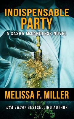 Indispensable Party by Melissa F. Miller