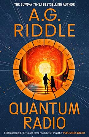 Quantum Radio by A.G. Riddle