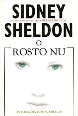 O Rosto Nu by Sidney Sheldon