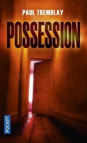 Possession by Paul Tremblay
