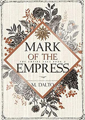 Mark of the Empress by M. Dalto