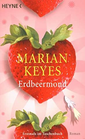 Erdbeermond by Marian Keyes