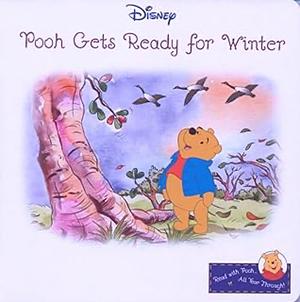 Pooh Gets Ready for Winter by Catherine Lukas, Ulkutay Design Group