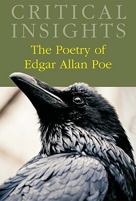 Critical Insights: The Poetry of Edgar Allan Poe: Print Purchase Includes Free Online Access [With Free Web Access] by 