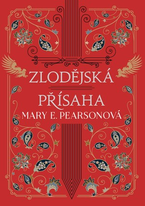 Zlodějská přísaha by Mary E. Pearson