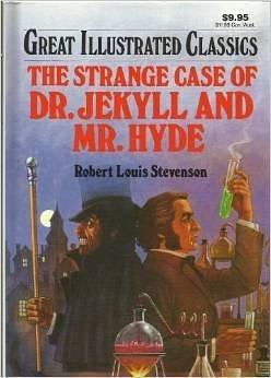 The Strange Case of Dr. Jekyll and Mr. Hyde Great Illustrated Classics by Robert Louis Stevenson by Mitsu Yamamoto, Mitsu Yamamoto, Robert Louis Stevenson