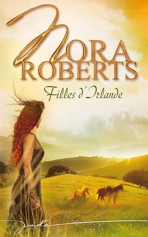 Filles D'irlande by Nora Roberts