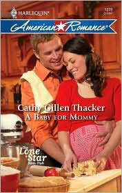 A Baby For Mommy by Cathy Gillen Thacker