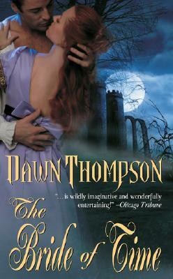 The Bride of Time by Dawn Thompson