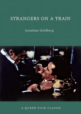 Strangers on a Train by Jonathan Goldberg