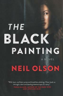 The Black Painting: A Novel by Neil Olson